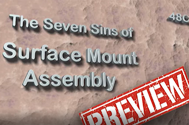 48C - The Seven Sins of Surface Mount Assembly